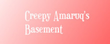 Creepy Amaruq's basement