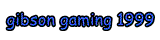 gibson gaming 1999 Flag