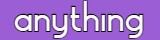the anything team Flag