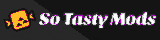 So Tasty Mods