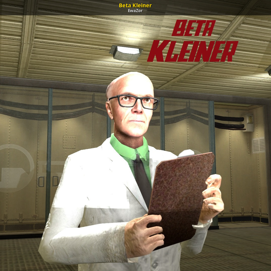 A Mod for Half-Life 2. Beta Kleiner. 