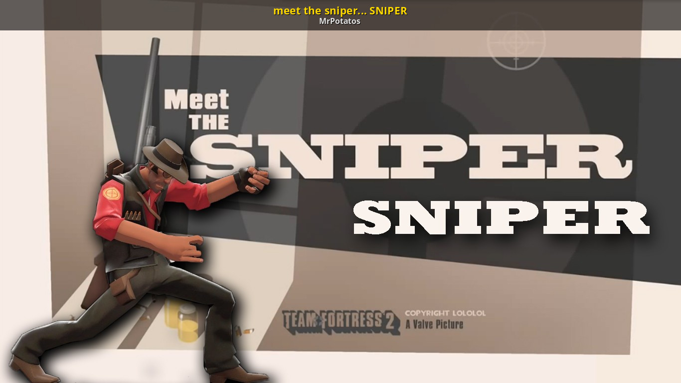 meet the sniper... 