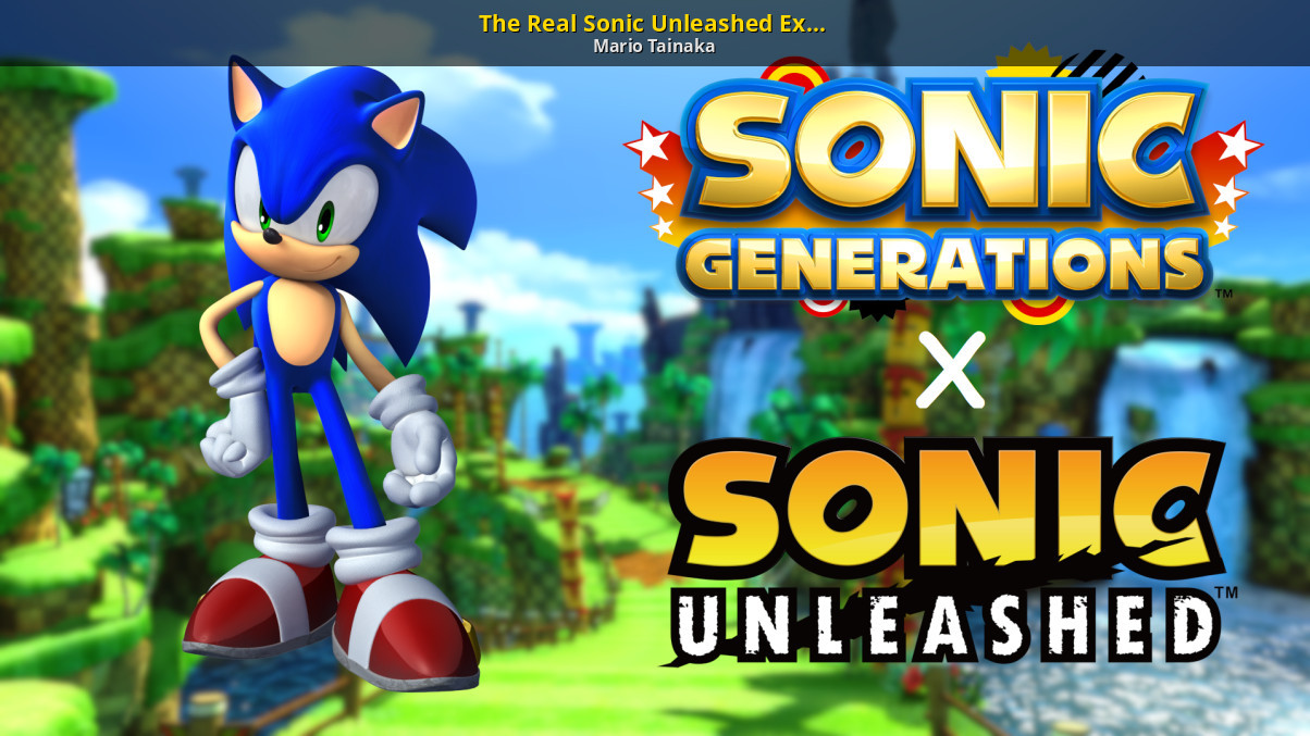 Моды на соник дженерейшен. Sonic unleashed. соник в реале. sonic generations моды. sonic unleashed pc.
