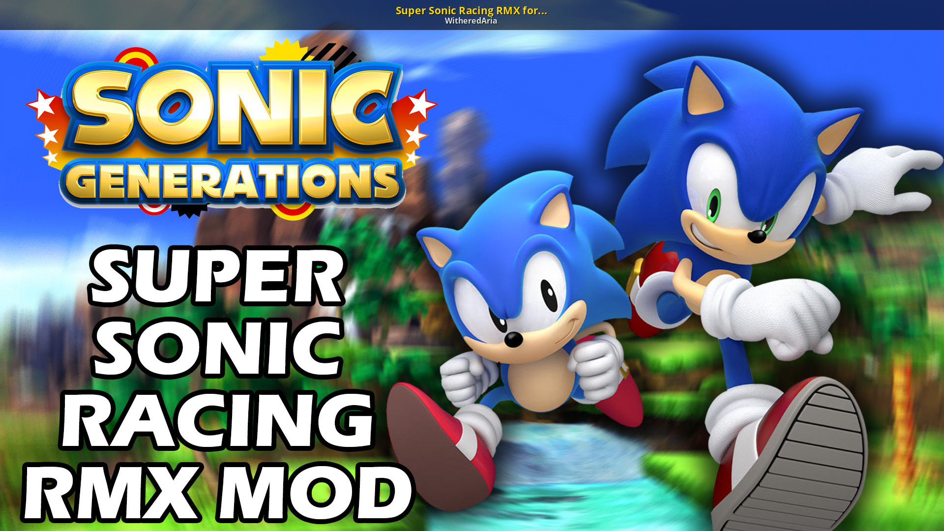 Sonic generations моды. Sonic Generations 3ds. Sonic Generations Mods. Sonic Generations Splash Hill. Sonic Generations мод.