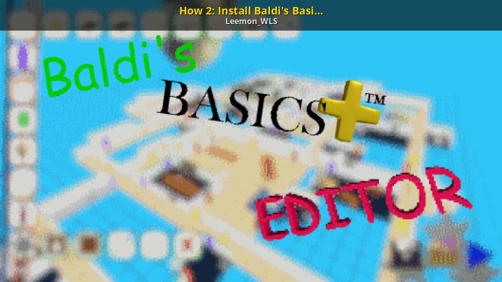 Baldi basics level editor