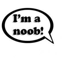 I'm a noob!