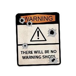 No Warning Shots