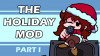 The Holiday Mod