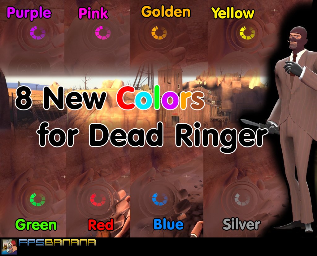 8 New Colors for Dead Ringer