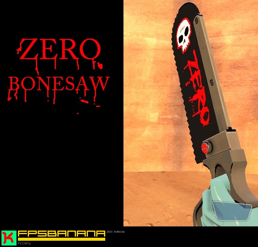 Zero Bonesaw