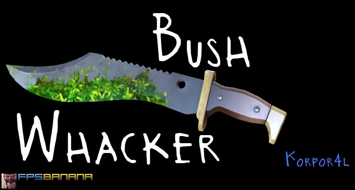 Bush Whacker