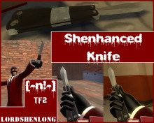 Shenhanced Knife