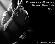 CS: Black Ops 1.6 Ultimate GUI By SlyrNemesis