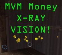See MVM money through walls!