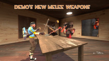 Demo's New Melee Weapons