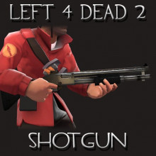 Left 4 Dead 2 Shotgun