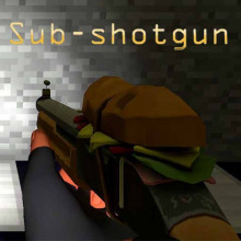 Sub-Shotgun