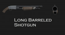 Long Barreled Shotgun