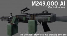 The dumbest M249 you will ever see