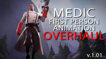 Medic FP Animation Overhaul
