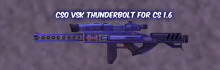 CSO VSK ThunderBolt for CS 1.6