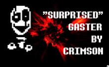 "Surprised" Gaster