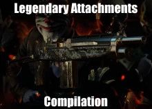Legendary Attachments Compilation