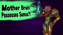 Mother Brain Possessed Samus