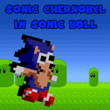 Sonic Chernobyl in Sonic Boll 1.8