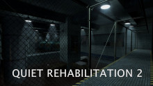 Quiet Rehabilitation 2