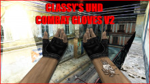 Classy's UHD Combat Gloves V2