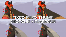 Fixed/Smoothed Pyro Thumb on Shotgun + Flare Gun