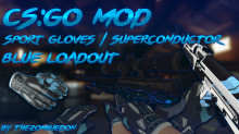 [CS:GO Mod] Sport Gloves Superconductor (Blue)