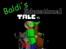 Baldi's Educational Tale:Baldi's Wants To Kill You