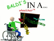 Baldi's In A Wheelchair