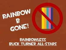 Rainbowless Buck Turner All-Stars