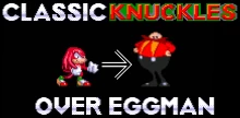 Classic Knuckles Over Eggman