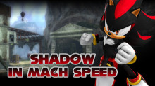 Shadow in Mach Speed