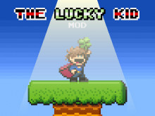 The Lucky Kid Mod