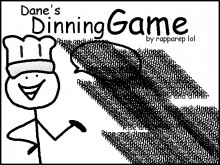 Dane's Dinning Game