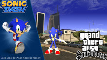 Dash Sonic (GTA San Andreas Version)