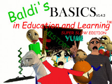 Baldi's Basics Super Slow Edition