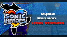Mystic Mansion - Long Version ; Team Rose