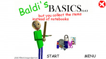 Baldis Basics But You Collect The Items!