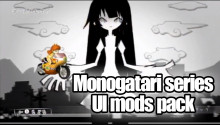 Monogatari Series UI Mod Pack