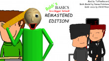 Baldi's Basics in a Bigger School - Remastered!