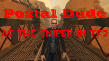 Postal Dude as The Sniper in TF2