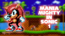 Mania Mighty in Sonic 1