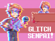 Glitch Senpai