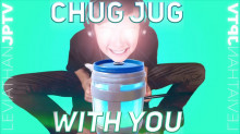 Chug Jug with You over Bopeebo